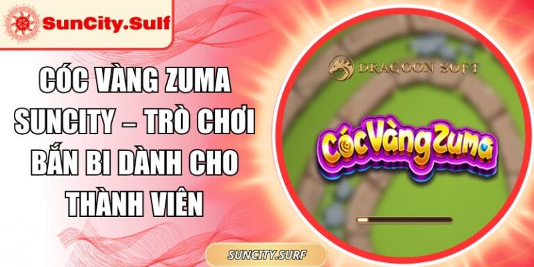 Cóc vàng Zuma SunCity