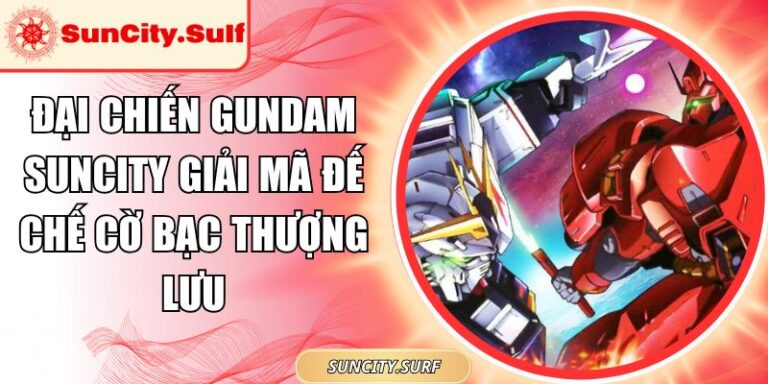 Đại chiến GunDam SunCity