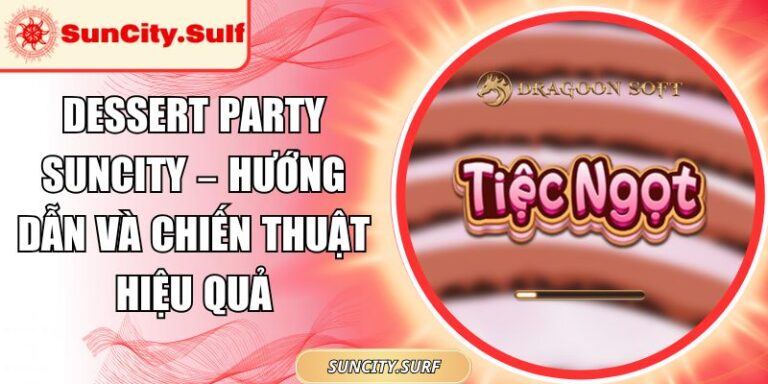 Dessert Party SunCity