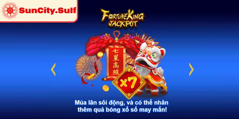 FortuneKing Jackpot SunCity – Bắn Cá Săn Thưởng Hấp Dẫn 1 Khái quát về FortuneKing Jackpot SunCity