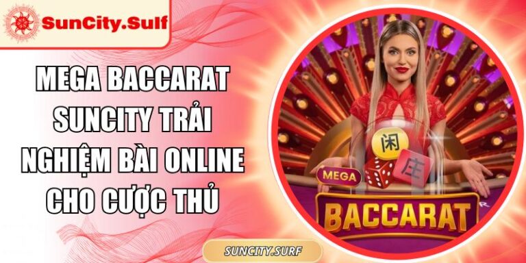 Mega Baccarat SunCity