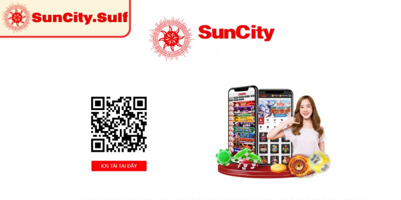 Tải App SunCity – Tận Hưởng Trải Nghiệm Chơi Di Động Tiện Lợi 3 Cài đặt phần mềm cho IOS