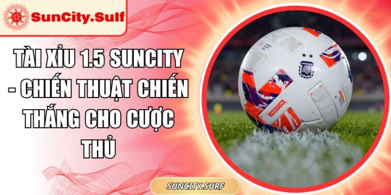tài xỉu 1.5 SunCity